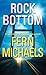 Rock Bottom (Sisterhood Series, 35)