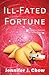 Ill-Fated Fortune (A Magical Fortune Cookie Novel, 1)