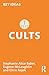 Cults by Stephanie Alice Baker