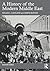 A History of the Modern Middle East by William L. Cleveland