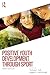 Positive Youth Development through Sport by Nicholas L. Holt