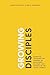 Growing Disciples: Essential Training for Leaders of Ministries, Classes, and Groups in the Local Church