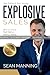 Explosive Sales!: How to Get to The Top 1% Without Being a Sales Cliché