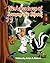 The Adventures of Sammy the Skunk by Adele A. Roberts