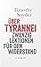 Über Tyrannei: Zwanzig Lektionen für den Widerstand (Beck Paperback 6292) (German Edition)