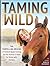 Taming Wild: The Compelling...
