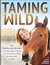 Taming Wild: The ...