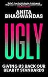 Ugly: Giving Us B...