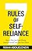 7 Rules of Self-Reliance: How to Stay Low, Keep Moving, Invest in Yourself, and Own Your Future