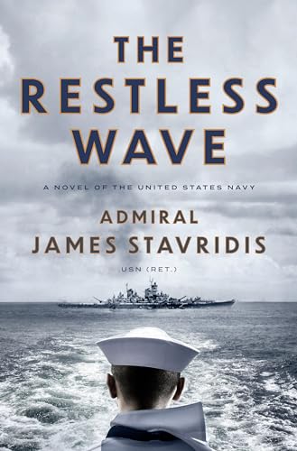 The Restless Wave: A Novel of the United States Navy (Hardcover)