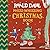 Roald Dahl: Phizz-Whizzing Christmas Book