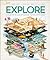 Explore: A Collection of Maps and Diagrams That Explain the World