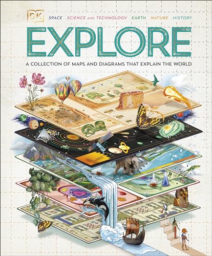 Explore: A Collection of Maps and Diagrams That Explain the World (Hardcover)
