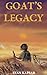 Goat's Legacy by Ryan Kapsar