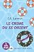 LE CRIME DU SS ORIENT: Grands caractères, édition accessible pour les malvoyants