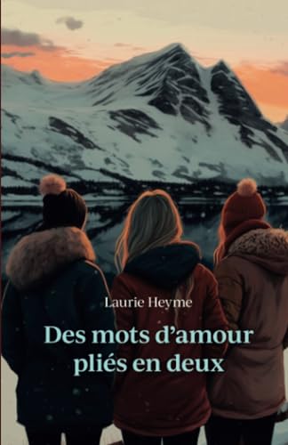 Des mots d'amour pliés en deux (Paperback)