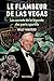 Le flambeur de Las Vegas: L...