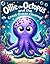 Ollie the Octopus and the G...