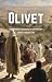 Olivet: Layman's Exegesis o...