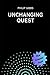 Unchanging Quest