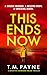 This Ends Now by T.M. Payne This Ends Now by T.M. Payne