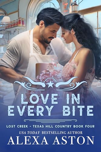 Love in Every Bite (Lost Creek, Texas Hill Country, #4)