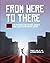 From Here to There: An Intr...