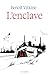 L'Enclave (French Edition)