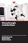 Microchirurgie endodontique (French Edition)