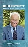 John Stott: A Fac...