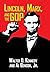 Lincoln, Marx, and the GOP