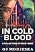 In Cold Blood: A Collection Of True Crime