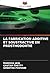 LA FABRICATION ADDITIVE ET ...