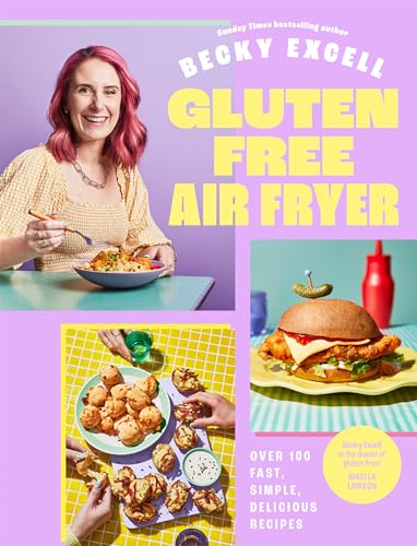 Gluten Free Air Fryer: Over 100 Fast, Simple, Delicious Recipes (Kindle Edition)