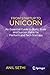 From Startup to Unicorn: An Essential Guide to Build, Scale and Sustain Value for Platform and Tech Startups