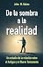 De la sombra a la realidad (Spanish Edition)
