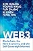 Web3: Blockchain, the New E...