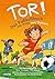Tor!: Das Fußballbuch von P...