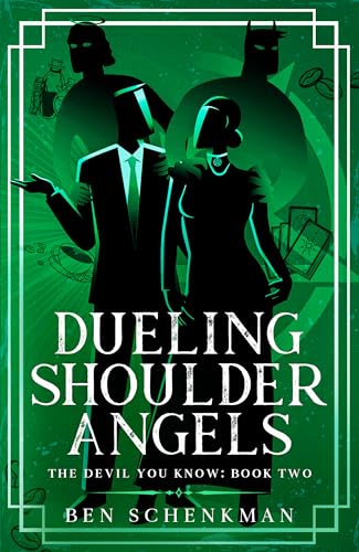 Dueling Shoulder Angels (The Devil You Know #2)