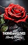 Thorns And Gloves