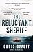 The Reluctant Sheriff: The new Mick Hardin novel