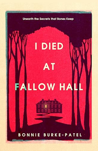 I Died at Fallow Hall (Kindle Edition)