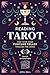 Reading Tarot: Find Your Inner Fortune Teller Through the Cards