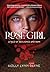 Rose Girl: A tale of resili...