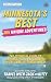 Minnesota's Best: 365 Uniqu...