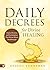 Daily Decrees for Divine He...