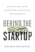 Behind the Startup: How Ven...