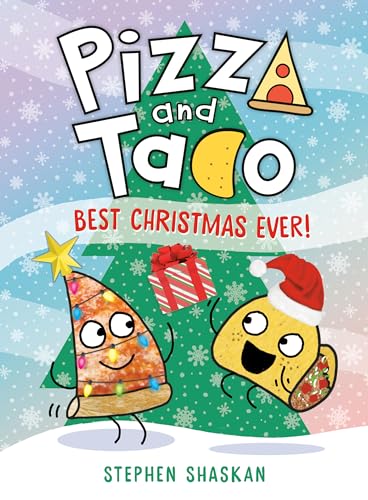 Best Christmas Ever! (Pizza and Taco #8)