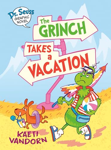 Dr. Seuss Graphic Novel: The Grinch Takes a Vacation: A Grinch Story (Hardcover)
