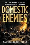 Domestic Enemies: The Founding Fathers' Fight Against the Left